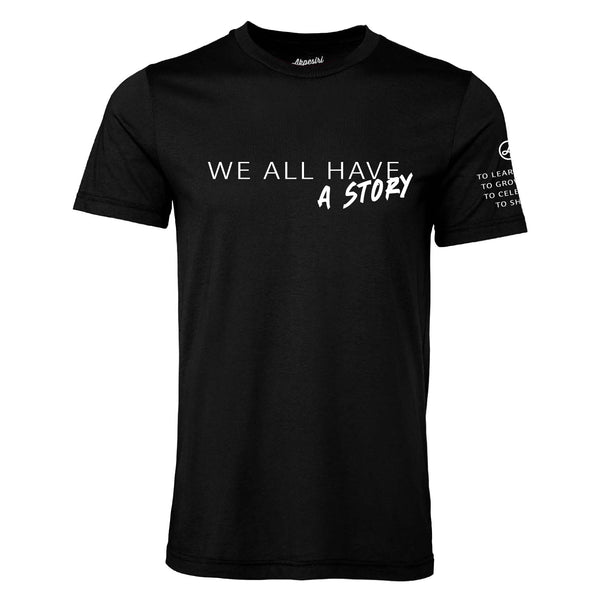 We All Have A Story Unisex Tee